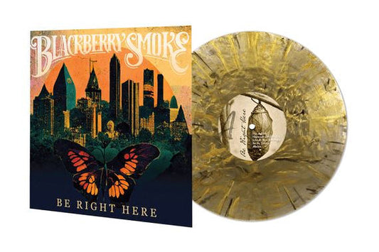 Blackberry Smoke - Be Right Here (Gold Birdwing Vinyl)