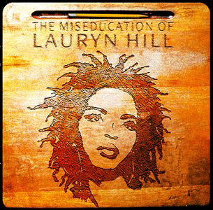 Lauryn Hill - The Miseducation Of...