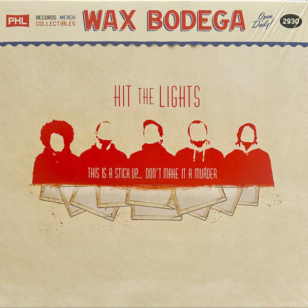 Hit The Lights - This Is A Stickup...Don't Make It A Murder