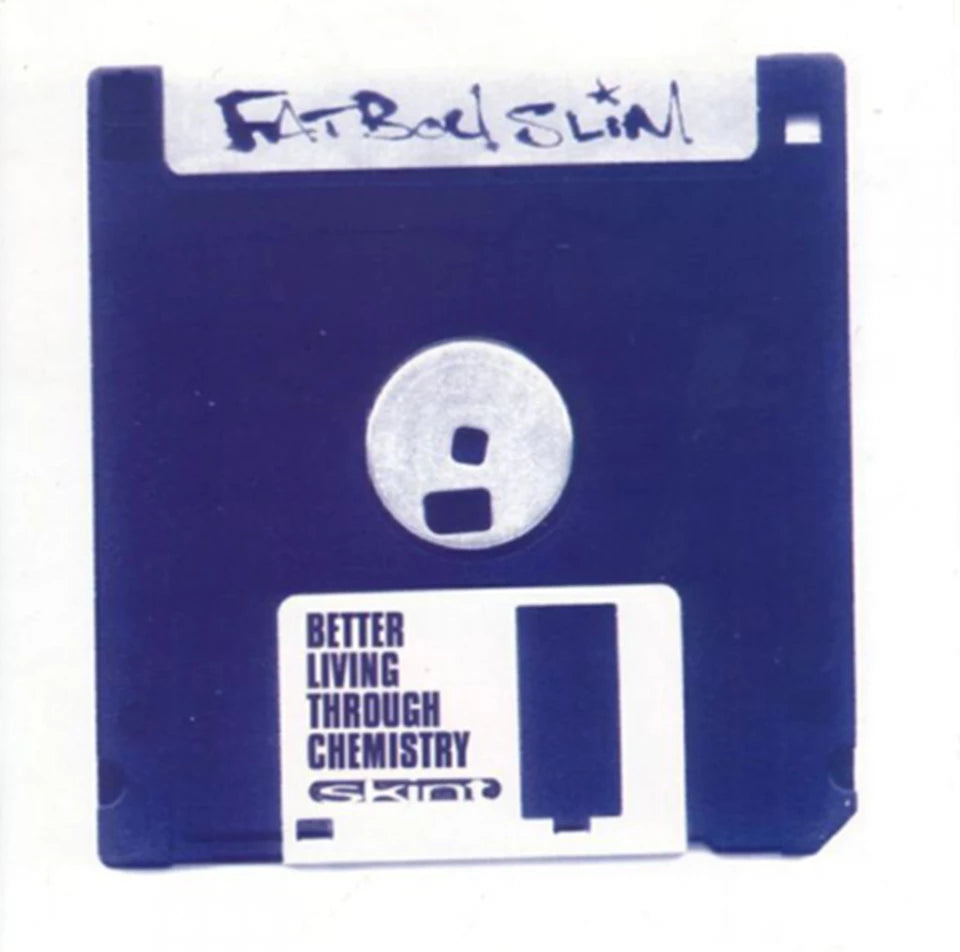 Fatboy Slim - Better Living Through Chemistry