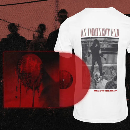 Below The Neck - An Imminent End (Vinyl and T-shirt Bundle)